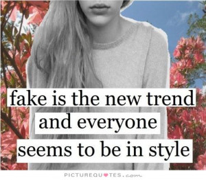 ... is the new trend and everyone seems to be in style Picture Quote #1