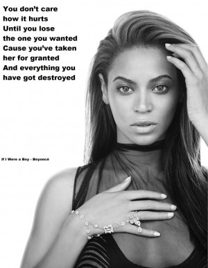 Beyoncé - If I Were a Boy is spot on. More guys should know this. You ...