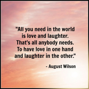 August Wilson Quote