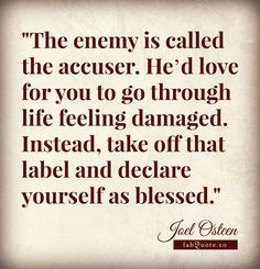 Joel Osteen “Declare yourself as blessed.” | Fabulous Quotes More