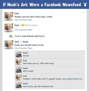 If Noah’s Ark Were a Facebook Newsfeed