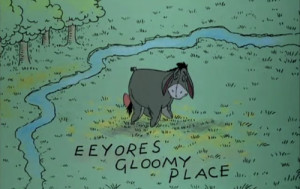 via theshrimp)Eeyore’s Gloomy Place.Or as I call it, my bedroom.Ag