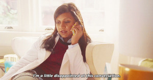 18 Mindy Kaling GIFs That Perfectly Describe Being Single In Your ...