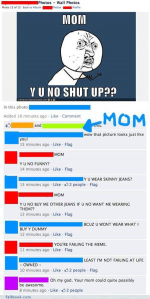 funny-facebook-fails-y-u-no-mom-edition2.jpg