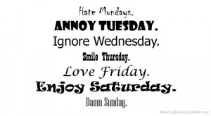 Hate Mondays Quotes