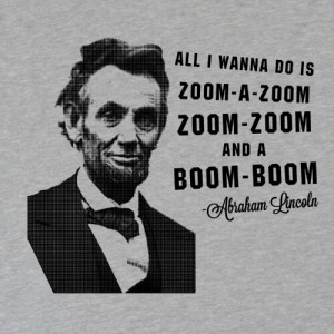 Abraham Lincoln on his favorite song, “Rump Shaker: