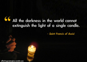 Christian Quotes on Light http://www.tumblr.com/tagged/saint-francis ...