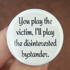 whiner quotes playing victim quotes button victim playing quotes ...