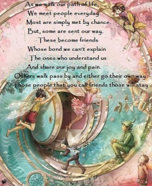 Each person we meet plays a special role in our life, even if just for ...