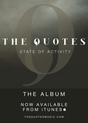 Buy The Quotes ‘State of Activity’ on i-tunes here