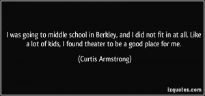 middle school in berkley and i did not fit in at all elementary school ...