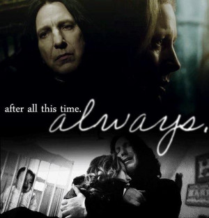 Harry Potter Lilly Snape Always