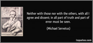 More Michael Servetus Quotes