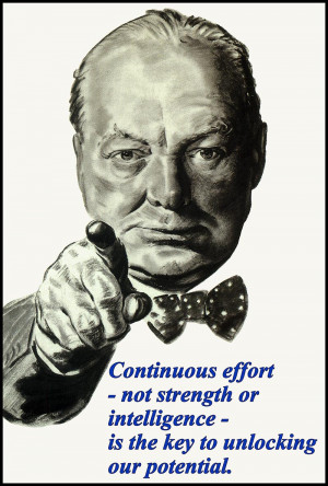 ... effort - Winston Churchill Quote inspirational motivational poster