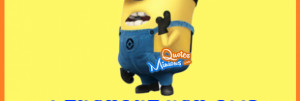 minions quotes Archive