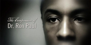 Ron Paul Quotes Racism Ron-paul-compassion (1)