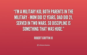 quote-Robert-Griffin-III-im-a-military-kid-both-parents-in-184409_1 ...