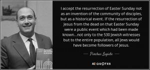 accept the resurrection of easter sunday not as an invention of the ...