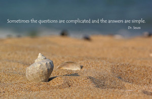 Sometimes the questions are complicated..Dr.Seuss