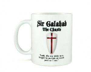 Monty Python and the Holy Grail Sir Galahad - coffee or tea mug ...