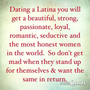 Dating Latinas strong women quotes Latina Truths, Latina Women Quotes ...