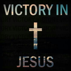HAVE THE VICTORY