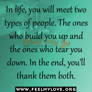 -of-people.-The-ones-who-build-you-up-and-the-ones-who-tear-you-down ...