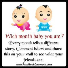 FaceBook Quotes: What Month Baby are you? August. Nope, I am not a ...