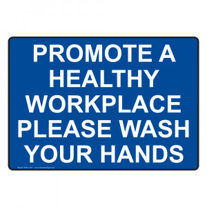 group hand washing wording promote a healthy workplace please wash ...