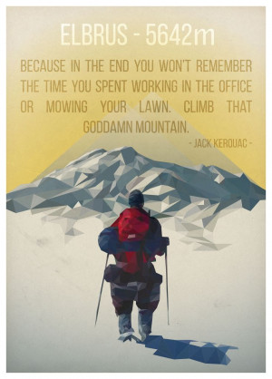 Hiking a mountain... Positive Quotes Inspiration