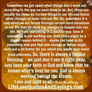 lifelovequotesandsayin...Sometimes we get upset when