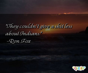 Quotes about Indians