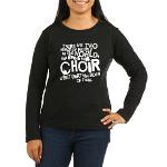 Choir (Funny) Women's Long Sleeve Dark T-Shirt