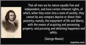 Independent Men Quotes That all men are by nature