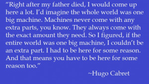 Hugo QuoteTrue Quotes, Movies Movie Quotes, General Quotes, Hugo ...