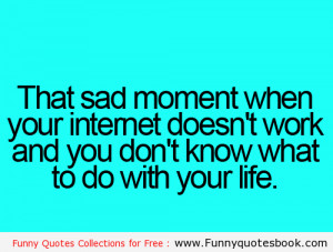 ... Internet not Available When i sent a text message – Funny Quotes