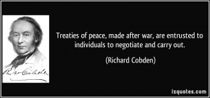 Treaties of peace, made after war, are entrusted to individuals to ...