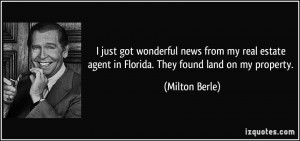 just got wonderful news from my real estate agent in Florida. They ...