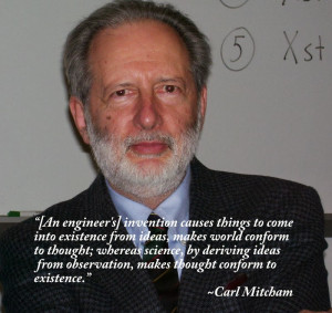 Engineering Quote of the Week - Carl Mitcham