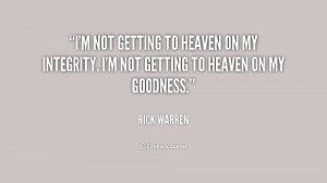 quote-Rick-Warren-im-not-getting-to-heaven-on-my-217105.png