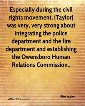 Especially during the civil rights movement, (Taylor) was very, very ...