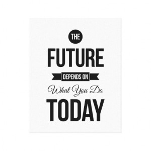 The Future Inspirational Quotes White Canvas Prints