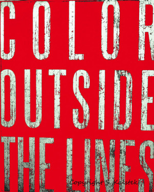 Color Outside The Lines Photograph Art Quote Wall Art Red Black Wall ...