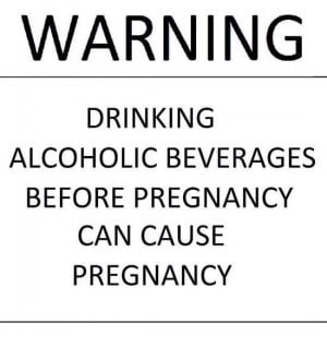 ... alcoholic beverages before pregnancy can cause pregnancy alcohol quote