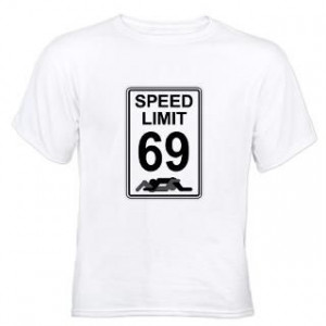 69 Sign T Shirts N Tees Funny T Shirt Sayings & Funny T Shirt