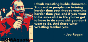 joe rogan on learning from amateur wrestling i think wrestling builds ...