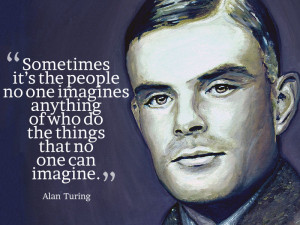 Alan Turing Quote Sometimes