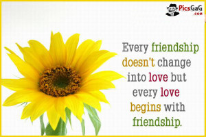 love and friendship quote friendship into love than turn friendship