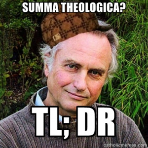 Dawkins – Summa Theologica? TL;DR
