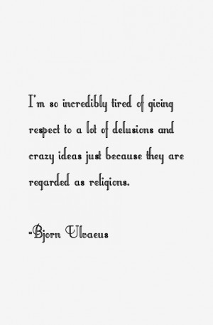 Bjorn Ulvaeus Quotes amp Sayings